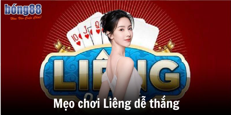 3 cách chơi bài liêng từ cao thủ chuyên nghiệp năm 2025 7 Mẹo chơi Liêng dễ thắng